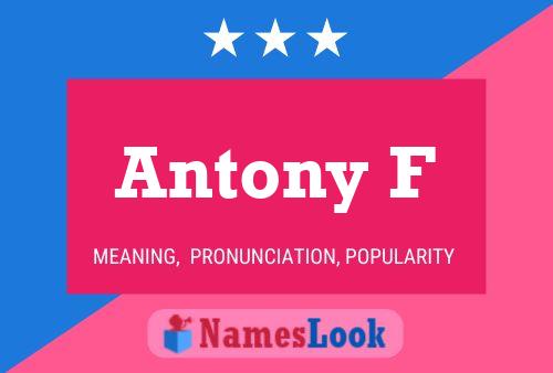 Póster del nombre Antony F