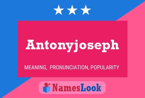 Póster del nombre Antonyjoseph