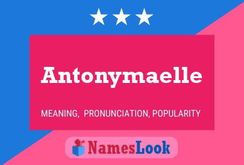 Póster del nombre Antonymaelle