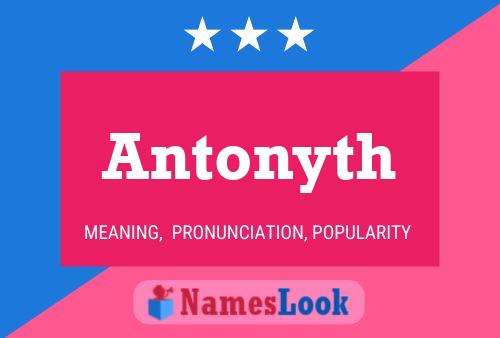 Póster del nombre Antonyth