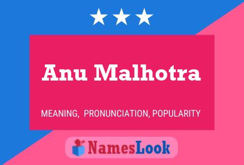 Póster del nombre Anu Malhotra