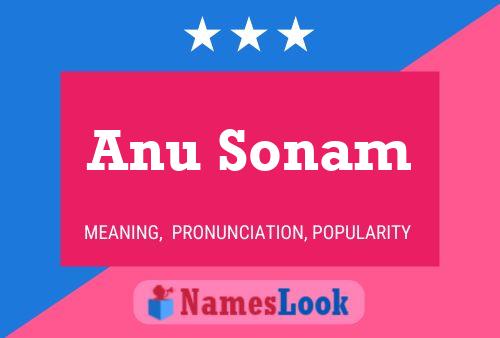 Póster del nombre Anu Sonam