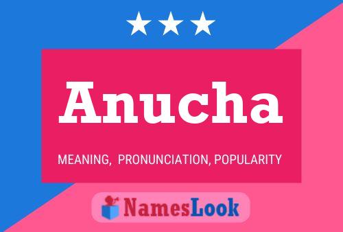 Póster del nombre Anucha