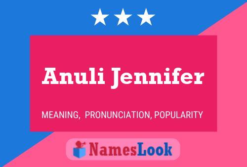 Póster del nombre Anuli Jennifer