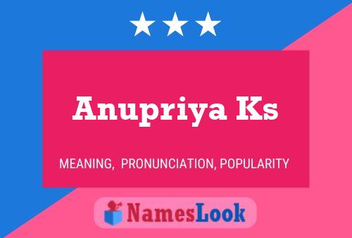 Póster del nombre Anupriya Ks