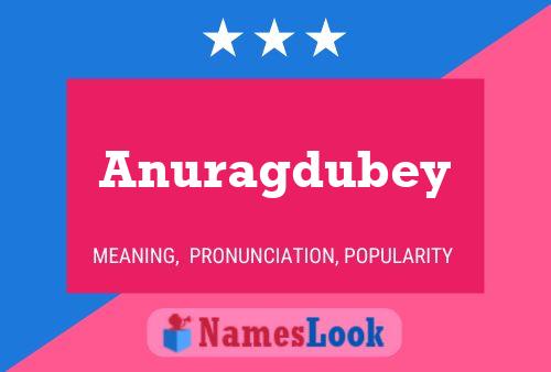 Póster del nombre Anuragdubey