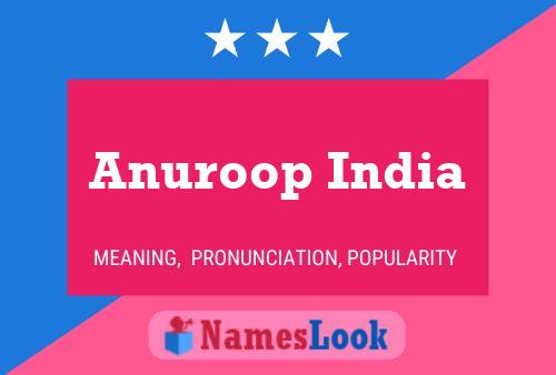 Póster del nombre Anuroop India