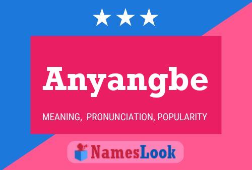 Póster del nombre Anyangbe