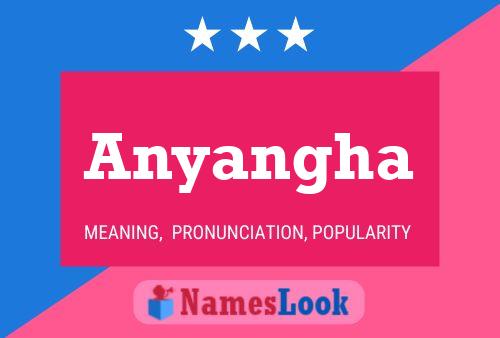 Póster del nombre Anyangha