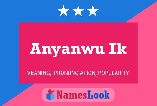 Póster del nombre Anyanwu Ik