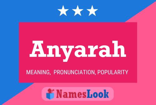 Póster del nombre Anyarah