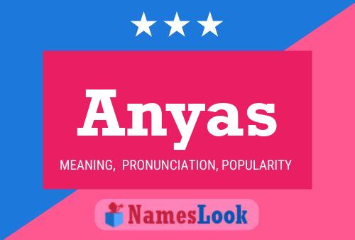 Póster del nombre Anyas