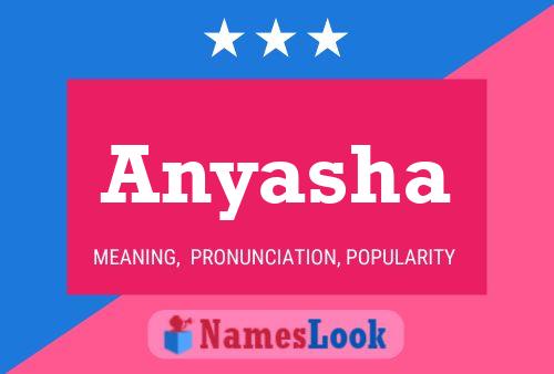 Póster del nombre Anyasha