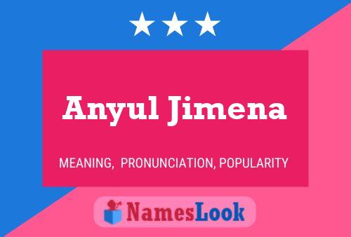 Póster del nombre Anyul Jimena