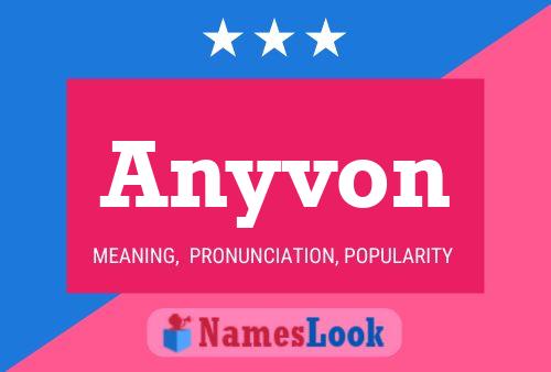 Póster del nombre Anyvon