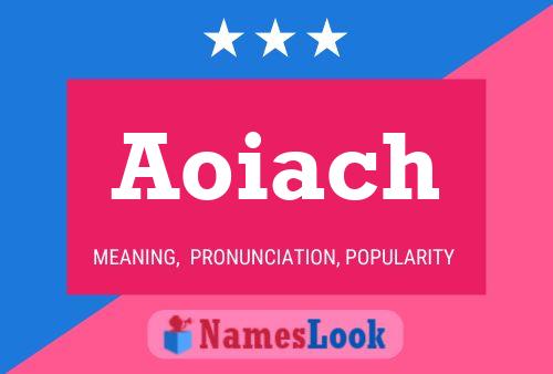 Póster del nombre Aoiach