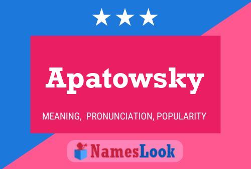 Póster del nombre Apatowsky