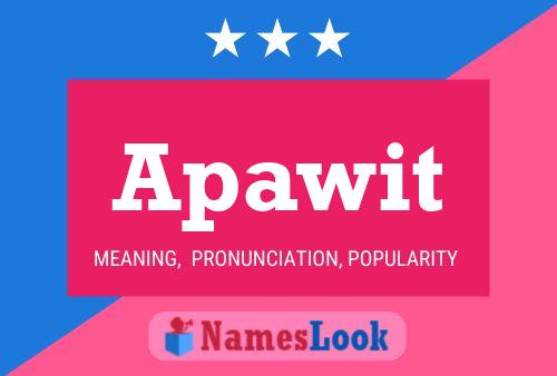 Póster del nombre Apawit