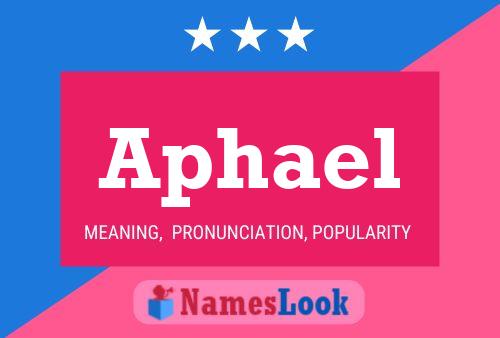 Póster del nombre Aphael