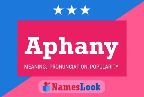 Póster del nombre Aphany