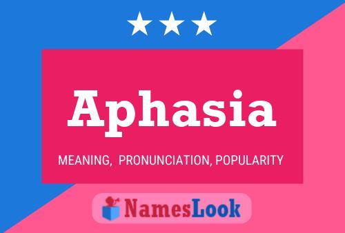 Póster del nombre Aphasia