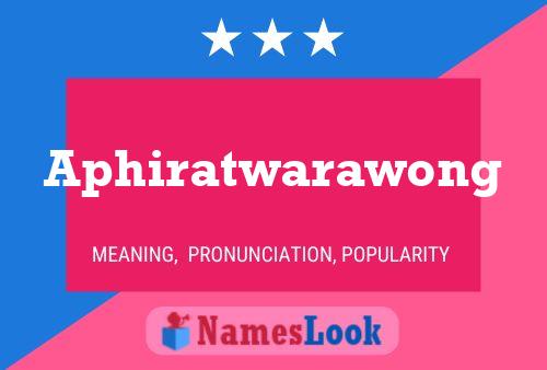 Póster del nombre Aphiratwarawong