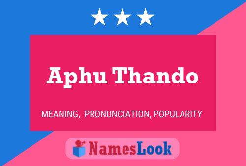 Póster del nombre Aphu Thando