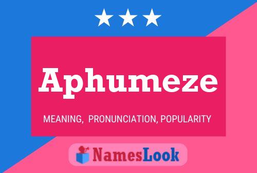 Póster del nombre Aphumeze