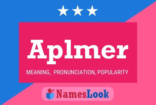 Póster del nombre Aplmer