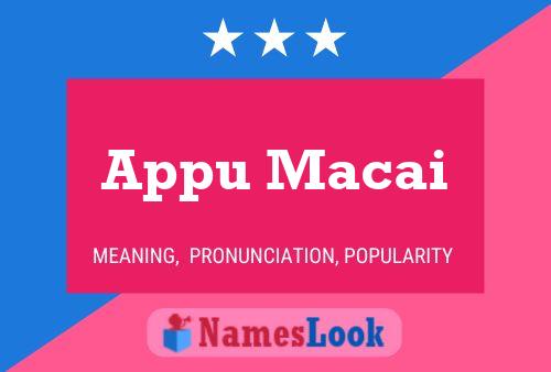 Póster del nombre Appu Macai