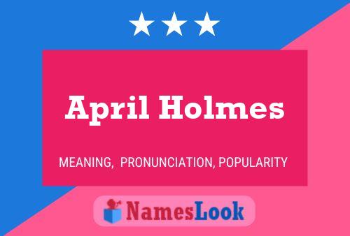 Póster del nombre April Holmes