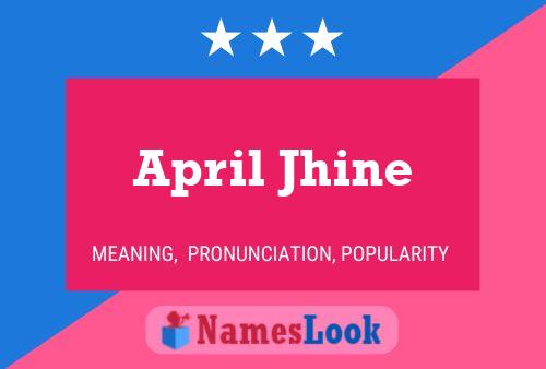 Póster del nombre April Jhine