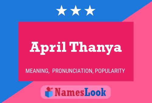 Póster del nombre April Thanya