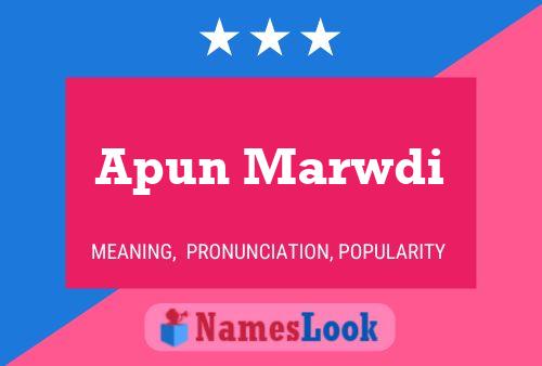 Póster del nombre Apun Marwdi