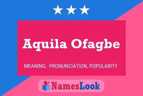 Póster del nombre Aquila Ofagbe