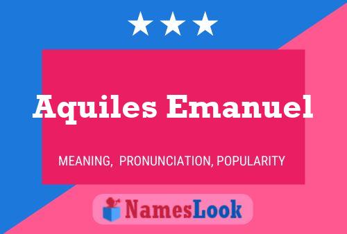 Póster del nombre Aquiles Emanuel