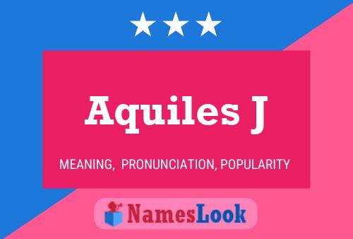 Póster del nombre Aquiles J