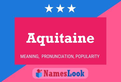 Póster del nombre Aquitaine