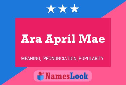 Póster del nombre Ara April Mae