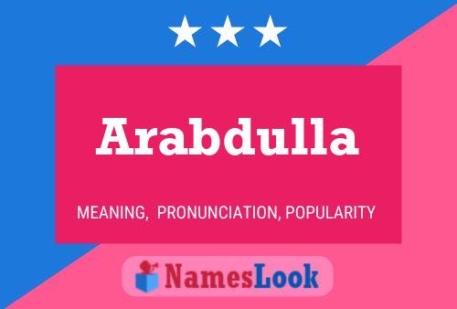 Póster del nombre Arabdulla