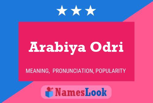 Póster del nombre Arabiya Odri