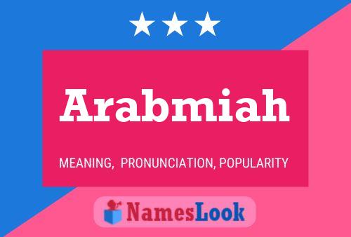 Póster del nombre Arabmiah