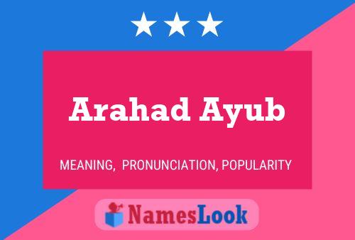 Póster del nombre Arahad Ayub