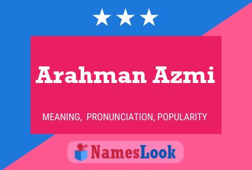 Póster del nombre Arahman Azmi