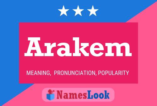 Póster del nombre Arakem