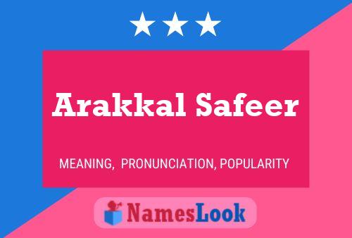 Póster del nombre Arakkal Safeer