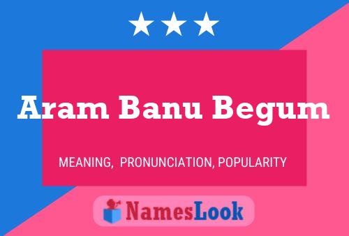 Póster del nombre Aram Banu Begum