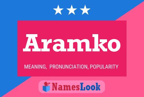 Póster del nombre Aramko