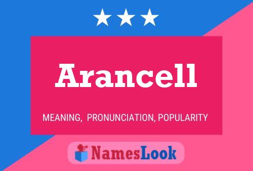 Póster del nombre Arancell