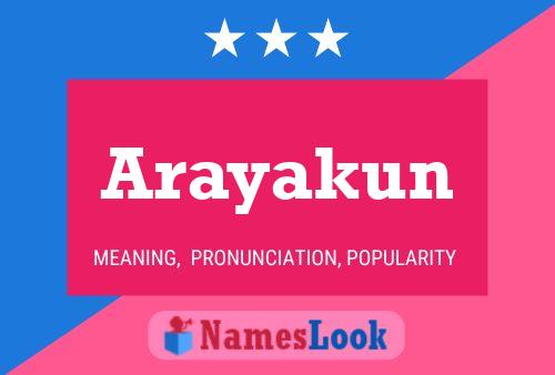 Póster del nombre Arayakun